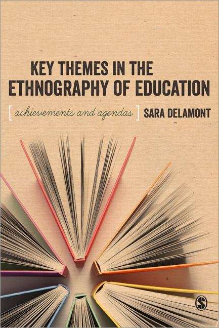 Book cover of Key Themes in the Ethnography of Education: Achievements and Agendas (PDF)