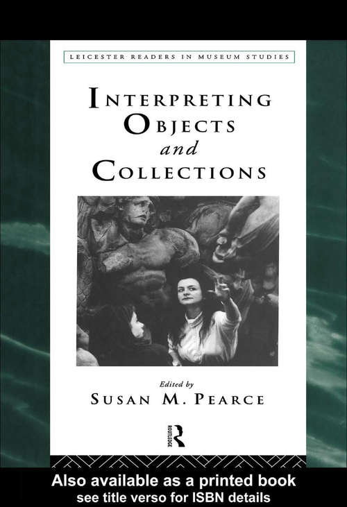 Book cover of Interpreting Objects and Collections