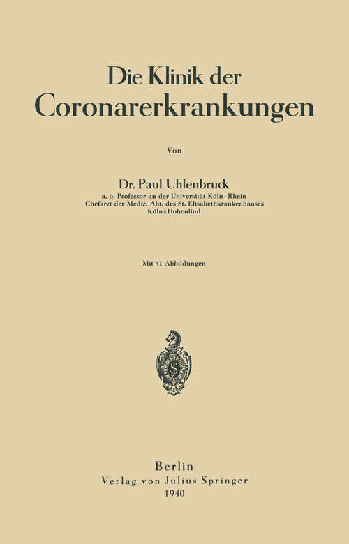 Book cover of Die Klinik der Coronarerkrankungen (1938)
