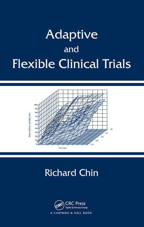 Book cover of Adaptive and Flexible Clinical Trials
