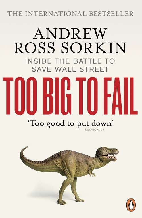 Book cover of Too Big to Fail: Inside the Battle to Save Wall Street
