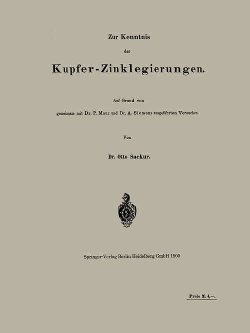 Book cover of Zur Kenntnis der Kupfer-Zinklegierungen (1905)