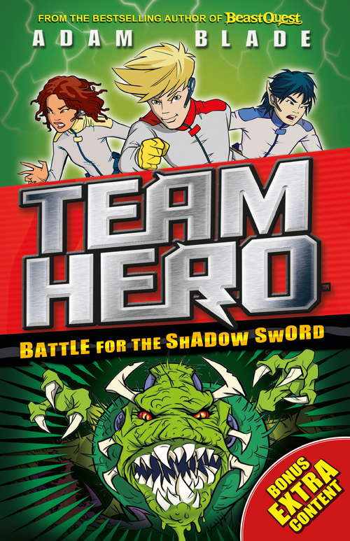 Book cover of Battle for the Shadow Sword: Series 1 Book 1 (Team Hero #1)