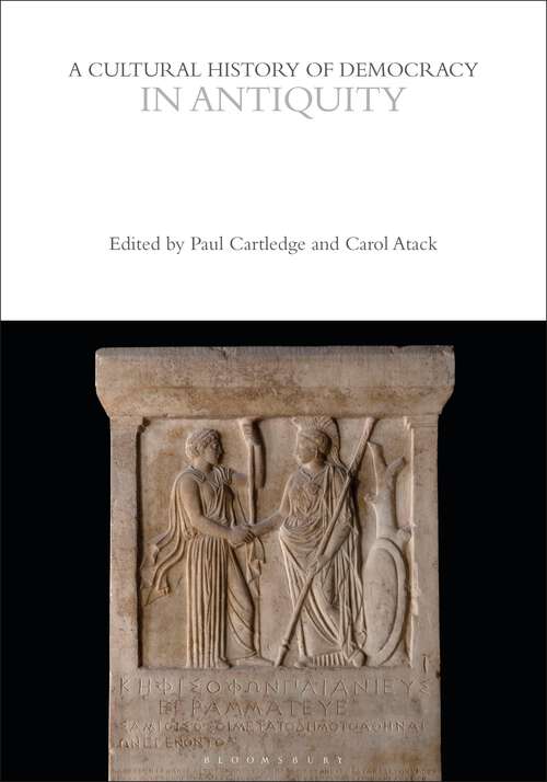 Book cover of A Cultural History of Democracy in Antiquity (The Cultural Histories Series)