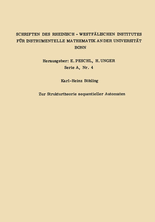 Book cover of Zur Strukturtheorie sequentieller Automaten (1964) (Forschungsberichte des Landes Nordrhein-Westfalen #1279)