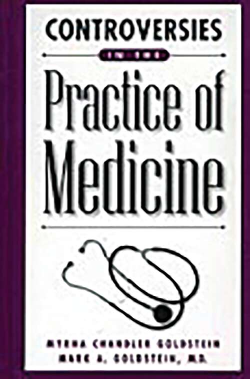 Book cover of Controversies in the Practice of Medicine (Contemporary Controversies)