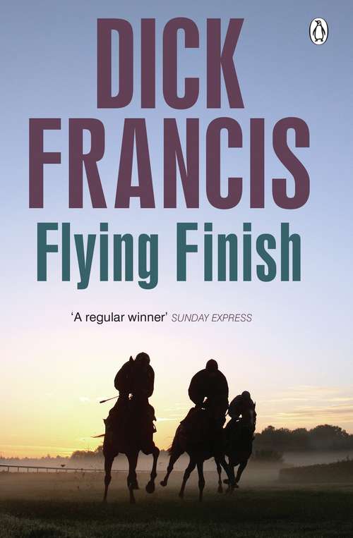 Book cover of Flying Finish (Francis Thriller #5)