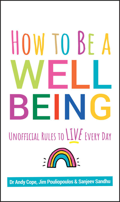 Book cover of How to Be a Well Being: Unofficial Rules to Live Every Day