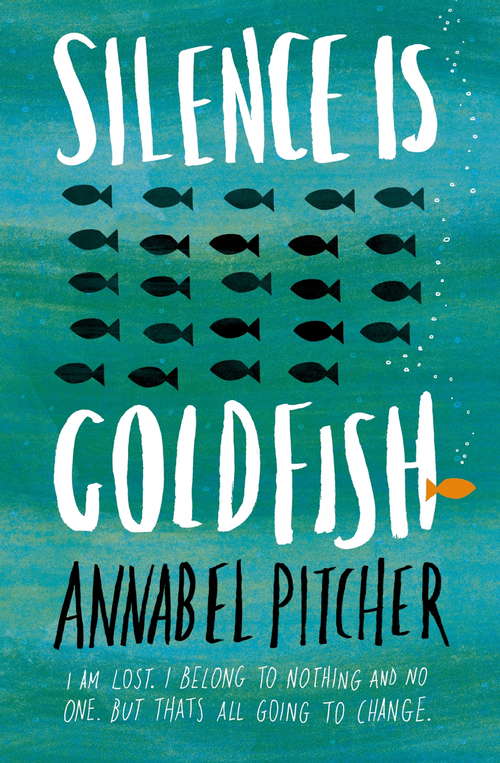 Book cover of Silence is Goldfish