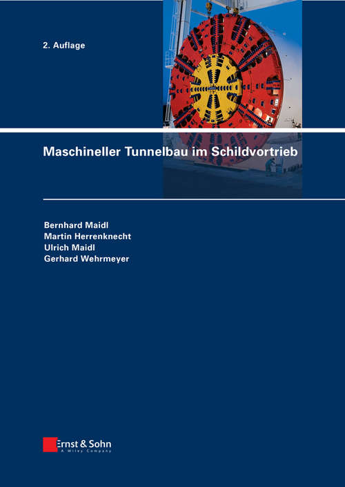 Book cover of Maschineller Tunnelbau im Schildvortrieb (2. Auflage)