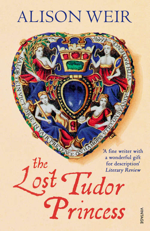 Book cover of The Lost Tudor Princess: A Life of Margaret Douglas, Countess of Lennox
