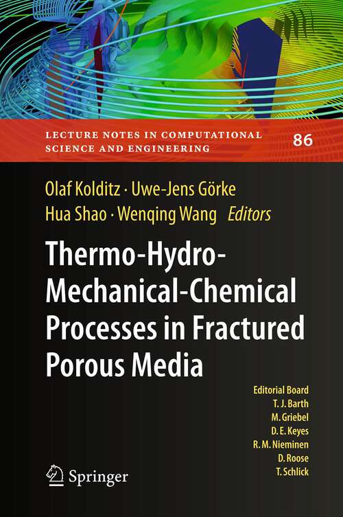 Book cover of Thermo-Hydro-Mechanical-Chemical Processes in Porous Media: Benchmarks and Examples (2012) (Lecture Notes in Computational Science and Engineering #86)
