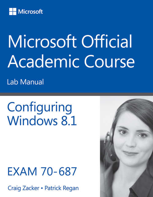 Book cover of 70-687 Configuring Windows 8.1 Lab Manual