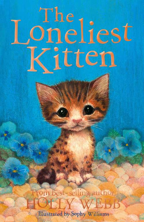 Book cover of The Loneliest Kitten (Pet Rescue Adventures Ser.)