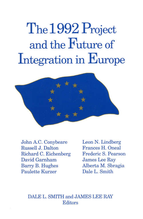 Book cover of The 1992 Project and the Future of Integration in Europe