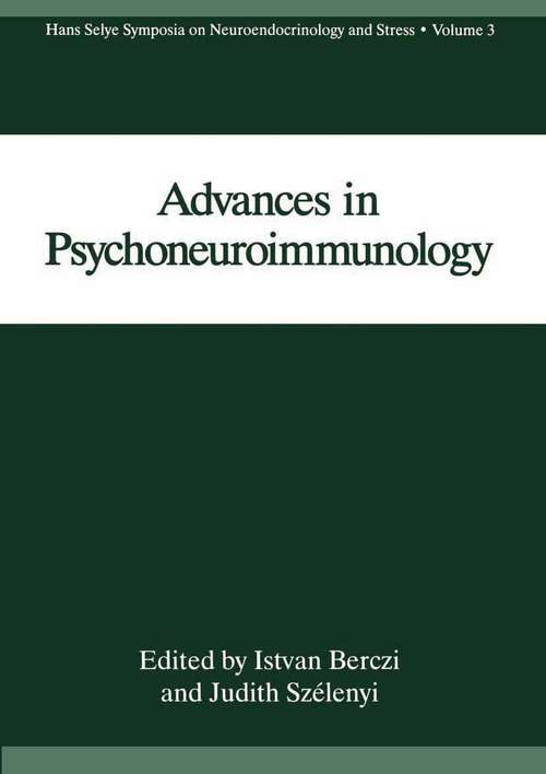 Book cover of Advances in Psychoneuroimmunology (1994) (Hans Selye Symposia on Neuroendocrinology and Stress #3)