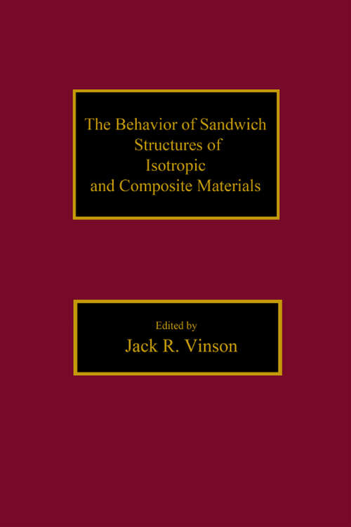 Book cover of The Behavior of Sandwich Structures of Isotropic and Composite Materials