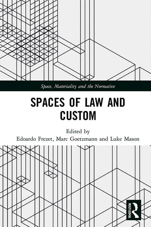 Book cover of Spaces of Law and Custom