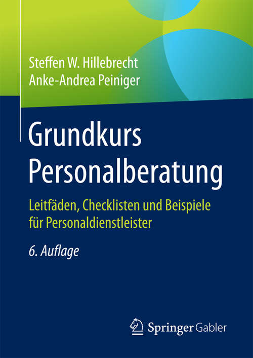 Book cover of Grundkurs Personalberatung: Leitfäden, Checklisten und Beispiele für Personaldienstleister (Edition Rosenberger Ser.)