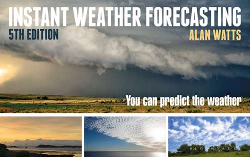 Book cover of Instant Weather Forecasting: You Can Predict the Weather