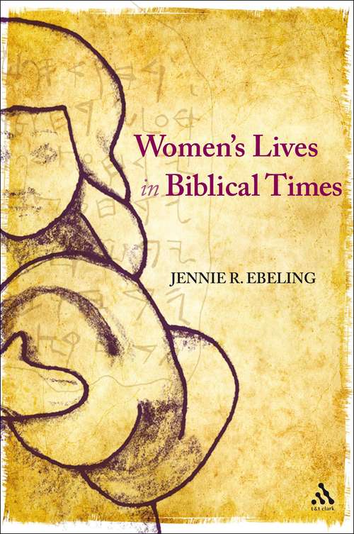 Book cover of Women's Lives in Biblical Times