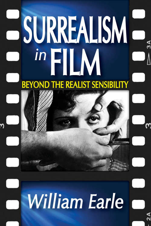 Book cover of Surrealism in Film: Beyond the Realist Sensibility