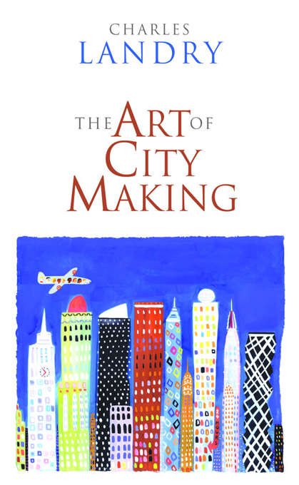 Book cover of The Art of City Making