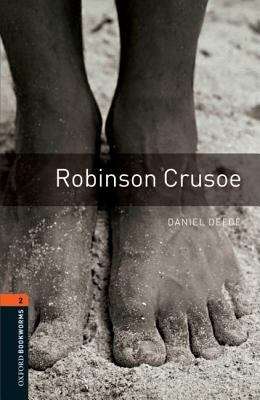 Book cover of Oxford Bookworms Library, Stage 2: Robinson Crusoe (2007 edition) (PDF)