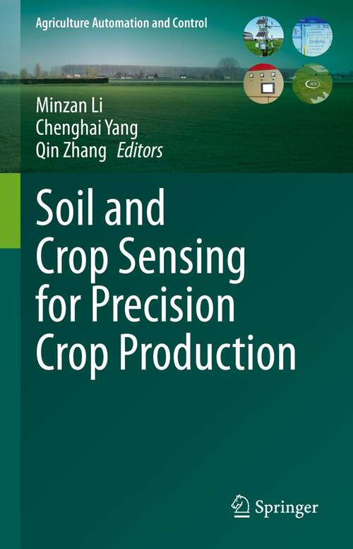 Book cover of Soil and Crop Sensing for Precision Crop Production (1st ed. 2022) (Agriculture Automation and Control)