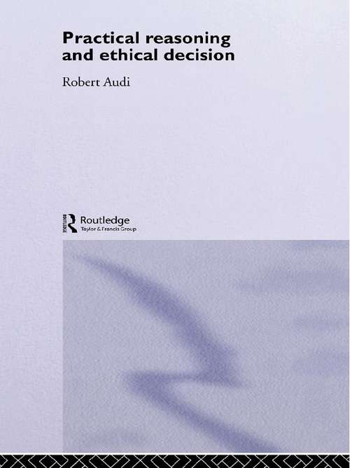 Book cover of Practical Reasoning and Ethical Decision (2)