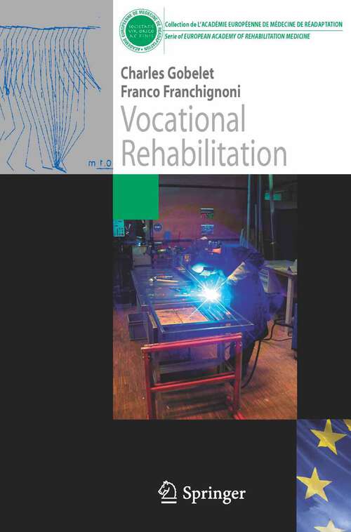 Book cover of Vocational Rehabilitation (2006) (Collection de L'Académie Européenne de Médecine de Réadaptation)