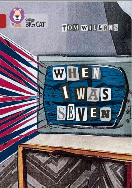 Book cover of When I Was Seven (Collins Big Cat)