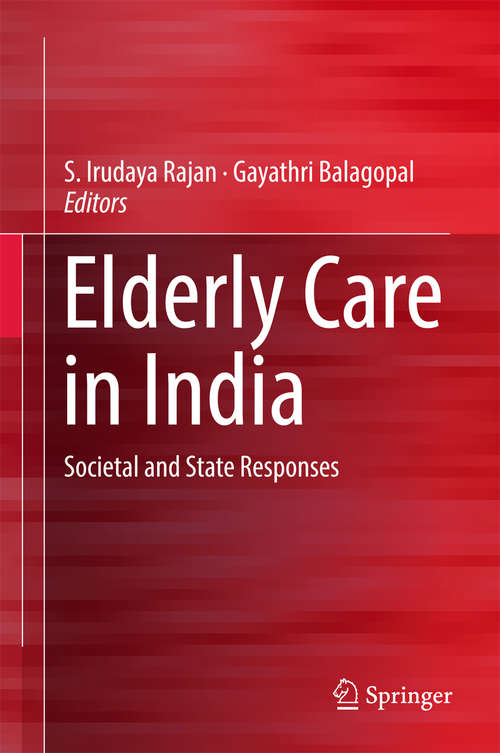 Book cover of Elderly Care in India: Societal and State Responses