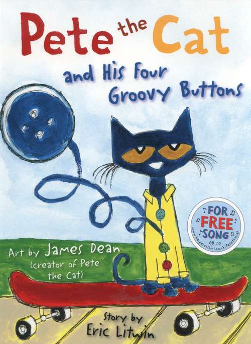 Book cover of Pete the Cat and His Four Groovy Buttons (PDF) (Pete the Cat)