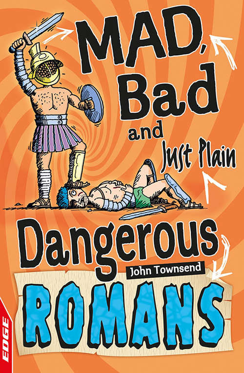 Book cover of Romans (EDGE: Mad, Bad and Just Plain Dangerous #1)