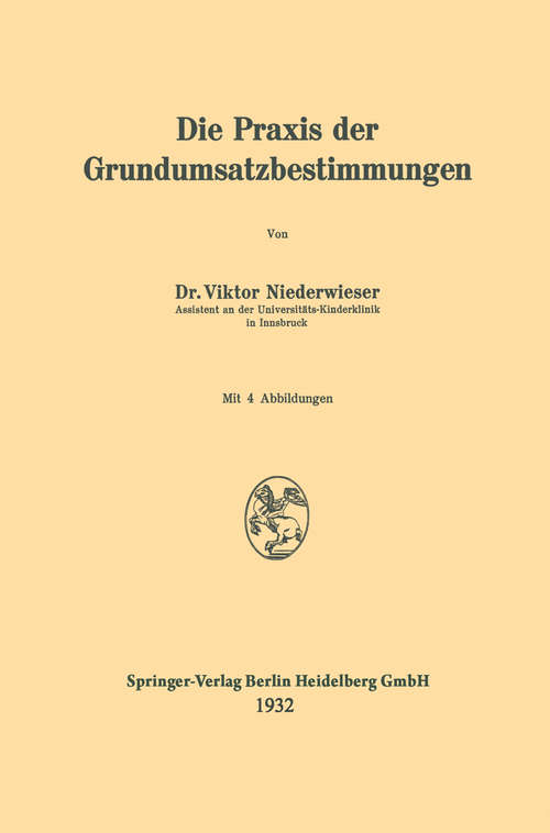Book cover of Die Praxis der Grundumsatzbestimmungen (1)