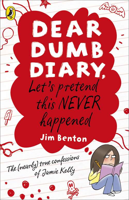 Book cover of Dear Dumb Diary: Let's Pretend This Never Happened (Dear Dumb Diary Ser. #1)