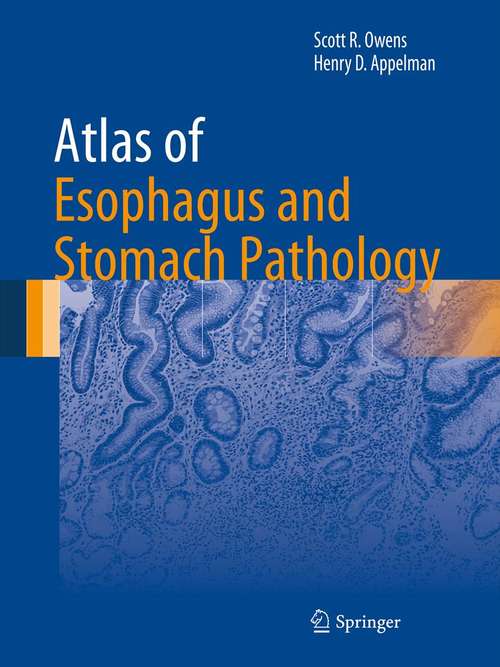 Book cover of Atlas of Esophagus and Stomach Pathology (2014) (Atlas of Anatomic Pathology)