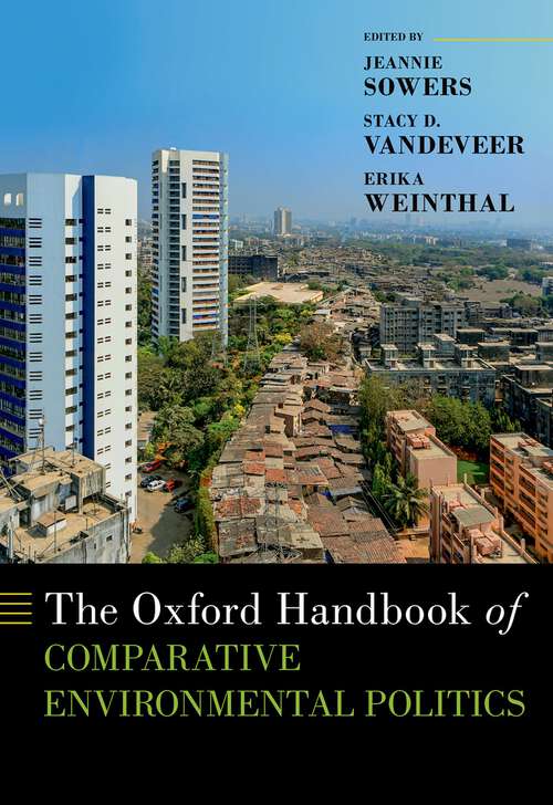 Book cover of The Oxford Handbook of Comparative Environmental Politics (OXFORD HANDBOOKS SERIES)