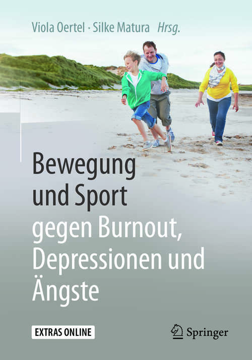 Book cover of Bewegung und Sport gegen Burnout, Depressionen und Ängste