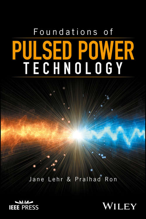 Book cover of Foundations of Pulsed Power Technology