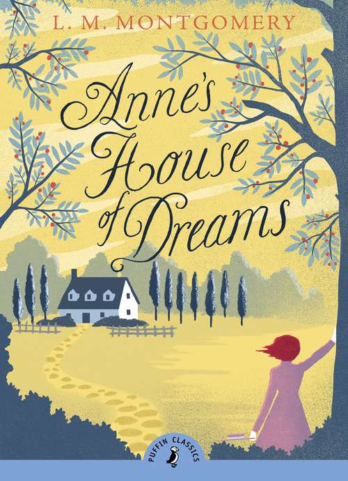 Book cover of Anne's House of Dreams: Annotated Edition (Anne Of Green Gables Ser. #5)