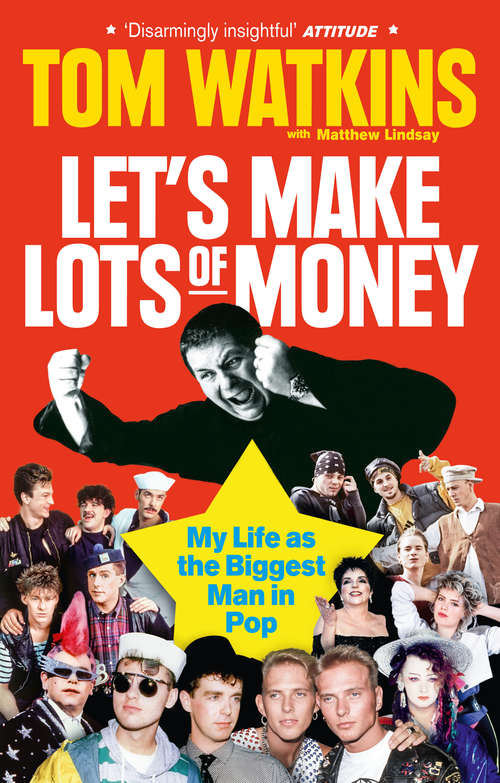 Book cover of Let's Make Lots of Money: Secrets of a Rich, Fat, Gay, Lucky Bastard