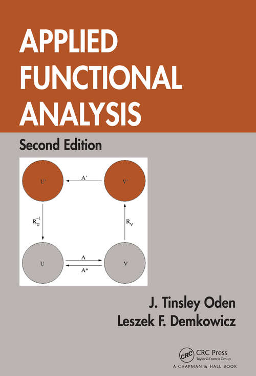 Book cover of Applied Functional Analysis (Textbooks In Mathematics Ser.)