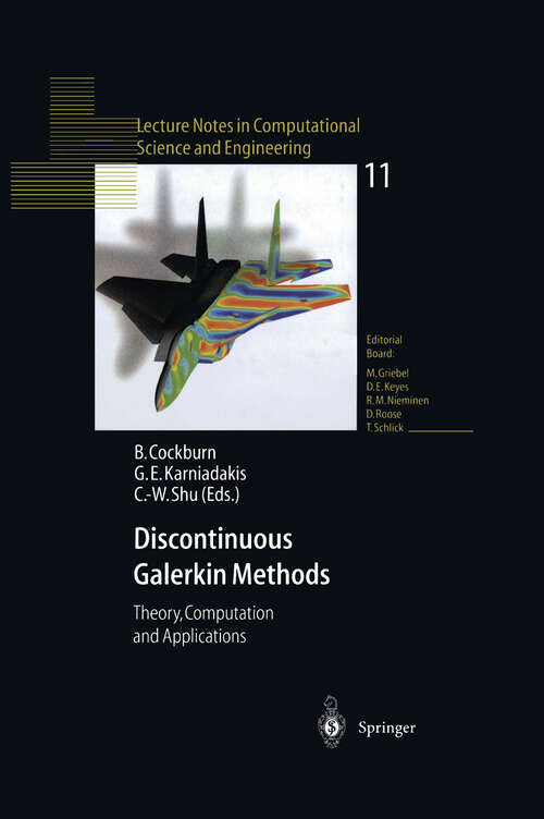 Book cover of Discontinuous Galerkin Methods: Theory, Computation and Applications (2000) (Lecture Notes in Computational Science and Engineering #11)