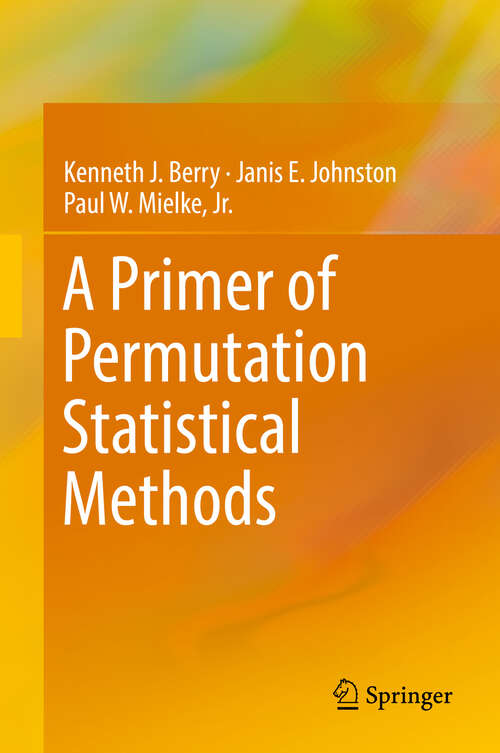 Book cover of A Primer of Permutation Statistical Methods (1st ed. 2019)