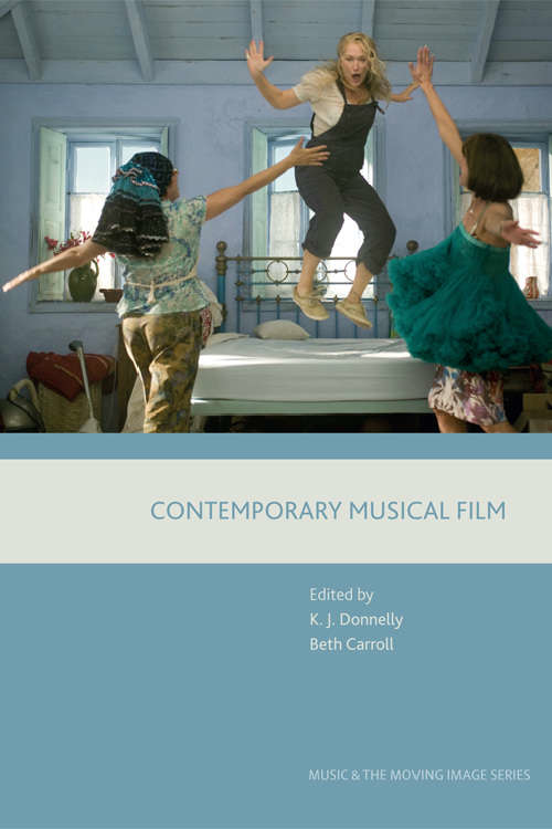 Book cover of Contemporary Musical Film (Music and the Moving Image)