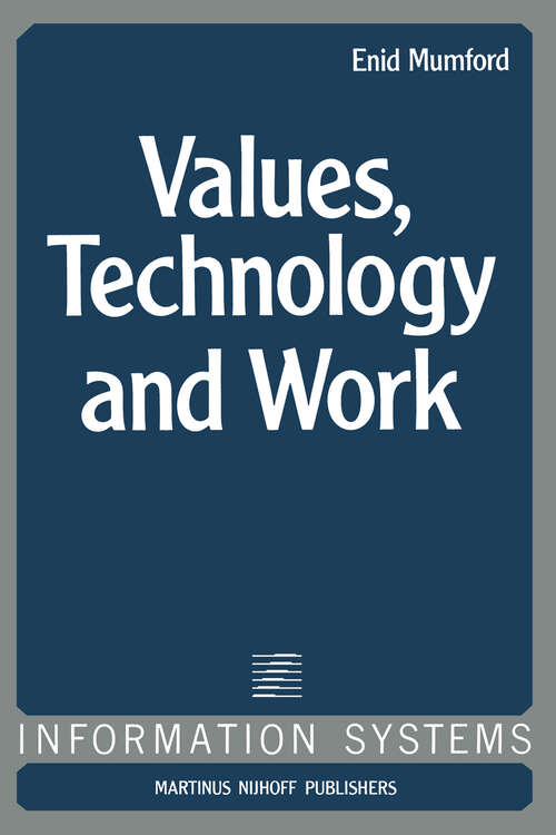 Book cover of Values, Technology and Work (1981) (Information Systems #3)