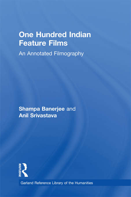Book cover of One Hundred Indian Feature Films: An Annotated Filmography