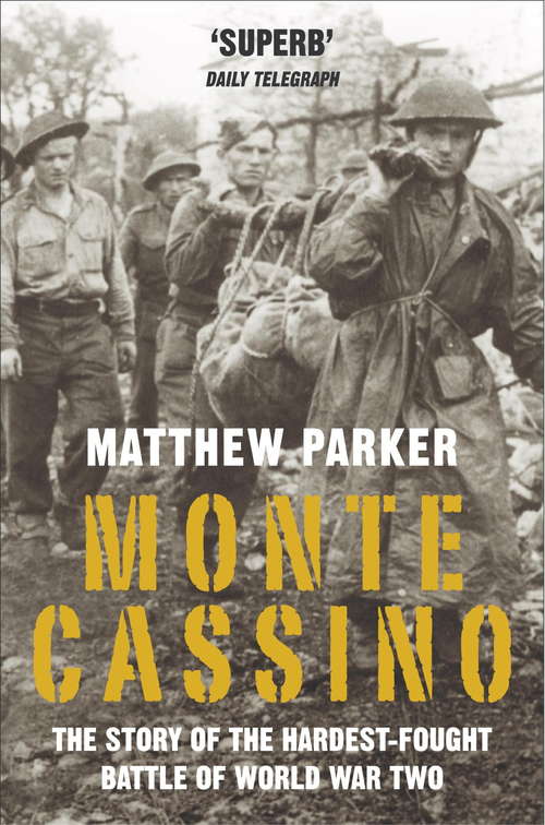 Book cover of Monte Cassino: The Story Of One Of The Hardest-fought Battles Of World War Two